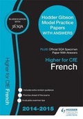 Cover: SQA Specimen Paper 2014 Higher for CFE French & Hodder Gibson Model Papers - Hodder Gibson