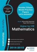 Cover: SQA Specimen Paper 2014 Higher for CFE Mathematics & Hodder Gibson Model Papers - Hodder Gibson