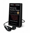 Cover: Slavery by Another Name - Brilliance Audio