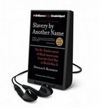 Abbildung von: Slavery by Another Name - Brilliance Audio