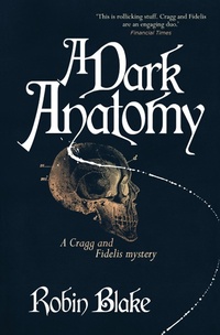 Enlarge image Cover: A Dark Anatomy - Constable