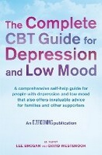 Enlarge image Cover: The Complete CBT Guide for Depression and Low Mood - Robinson