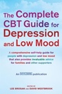 Cover: The Complete CBT Guide for Depression and Low Mood - Robinson Publishing