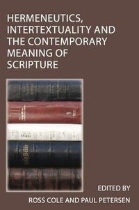 Enlarge image Cover: Hermeneutics, Intertextuality and the Contemporary Meaning of Scripture - ATF Press