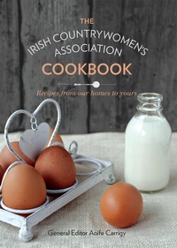 Abbildung von: The Irish Countrywomen's Association Cookbook - Gill Books