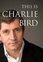 Cover: This is Charlie Bird - Gill & Macmillan Ltd