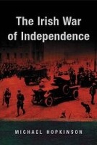 Enlarge image Cover: The Irish War of Independence - Gill & Macmillan Ltd