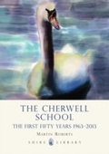 Cover: The Cherwell School - Shire Publications