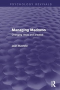 Cover: Managing Madness (Psychology Revivals) - Routledge