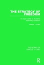 Cover: The Strategy of Freedom (Works of Harold J. Laski) - Routledge