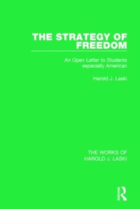 Enlarge image Cover: The Strategy of Freedom (Works of Harold J. Laski) - Routledge