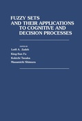 Cover: Fuzzy Sets and Their Applications to Cognitive and Decision Processes - Academic Press