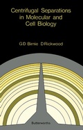 Cover: Centrifugal Separations in Molecular and Cell Biology - Butterworth-Heinemann