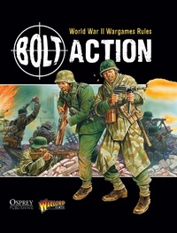 Enlarge image Cover: Bolt Action: World War II Wargames Rules - Osprey Publishing