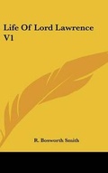 Cover: Life Of Lord Lawrence V1 - Kessinger Publishing