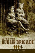 Cover: With the Dublin Brigade: Espionage and Assassination with Michael Collins' Intelligence Unit - Mercier Press