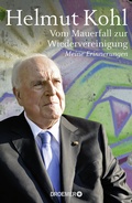 Cover: Vom Mauerfall zur Wiedervereinigung - Droemer