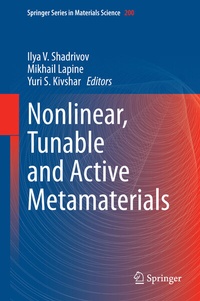 Enlarge image Cover: Nonlinear, Tunable and Active Metamaterials - Springer