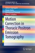 Cover: Motion Correction in Thoracic Positron Emission Tomography - Springer
