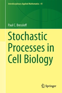 Enlarge image Cover: Stochastic Processes in Cell Biology - Springer