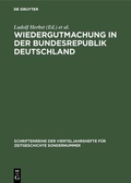 Cover: Wiedergutmachung in der Bundesrepublik Deutschland - De Gruyter