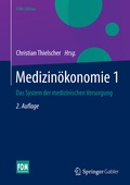 Cover: Medizin&ouml;konomie 1 - Springer Gabler