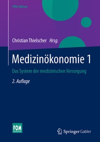 Abbildung von: Medizinökonomie 1 - Springer Gabler