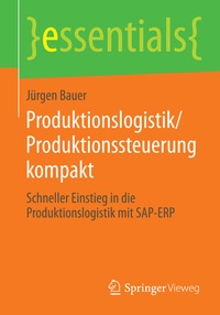 Abbildung von: Produktionslogistik/Produktionssteuerung kompakt - Springer Vieweg