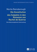 Cover: Die Konstitution des Subjekts in den Romanen von Rachel de Queiroz - Peter Lang Verlag
