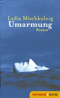 Cover: Umarmung - Haymon Verlag