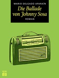 Cover: Die Ballade von Johnny Sosa - Edition di&aacute; Bln