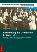 Cover: Entwicklung zur Demokratie in &Ouml;sterreich - Tectum Wissenschaftsverlag
