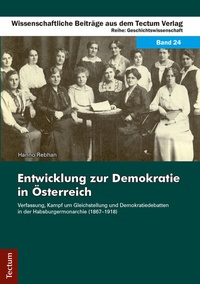 Abbildung von: Entwicklung zur Demokratie in Österreich - Tectum Wissenschaftsverlag