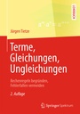 Cover: Terme, Gleichungen, Ungleichungen - Springer Spektrum