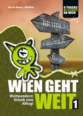 Cover: Wien geht weit, Weitwandern: Urlaub vom Alltag! - rittberger+knapp