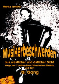 Abbildung von: Musikerbeschwerden aus westlicher und östlicher Sicht - Thews, F