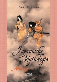 Abbildung von: Japanische Mythologie: Nihongi - Severus Verlag