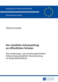 Abbildung von: Der staatliche Schutzauftrag an öffentlichen Schulen - Peter Lang Verlag