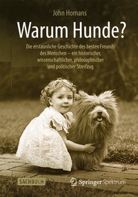 Abbildung von: Warum Hunde? - Springer Spektrum