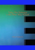 Cover: Alicia Frankovich - Today This Technique is the Other Way Around - Argobooks