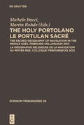 Cover: The Holy Portolano / Le Portulan sacr&eacute; - De Gruyter