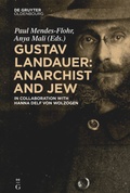 Cover: Gustav Landauer: Anarchist and Jew - De Gruyter Oldenbourg