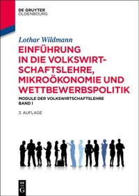 Abbildung von: Einführung in die Volkswirtschaftslehre, Mikroökonomie und Wettbewerbspolitik - De Gruyter Oldenbourg