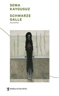 Cover: Schwarze Galle - Matthes & Seitz Berlin