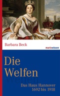 Cover: Die Welfen - marix Verlag ein Imprint von Verlagshaus R&ouml;merweg