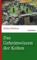 Cover: Das Geheimwissen der Kelten - marix Verlag ein Imprint von Verlagshaus R&ouml;merweg