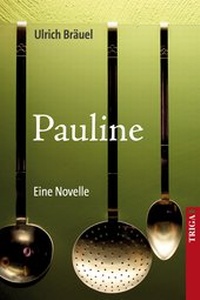 Abbildung von: Pauline - TRIGA Der Verlag Gerlinde Heß