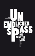 Cover: Unendlicher Spa&szlig; - Verlag f. mod. Kunst