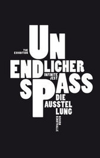 Enlarge image Cover: Unendlicher Spaß - Verlag f. mod. Kunst