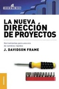 Cover: La Nueva Direccion de Proyectos - Ediciones Granica, S.A.